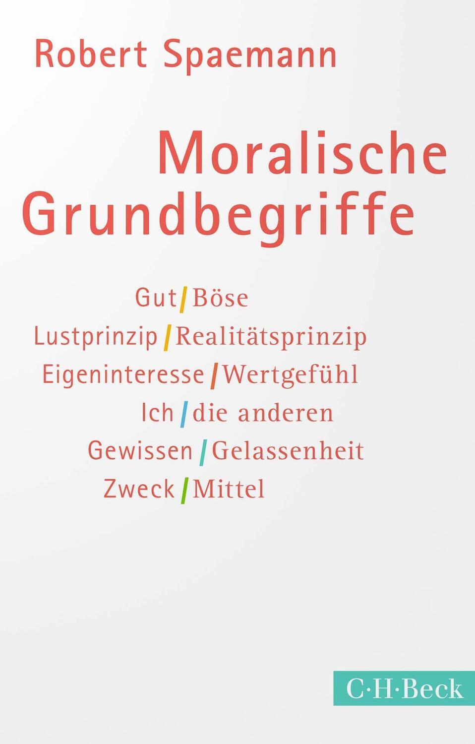 Cover: 9783406773877 | Moralische Grundbegriffe | Robert Spaemann | Taschenbuch | broschiert