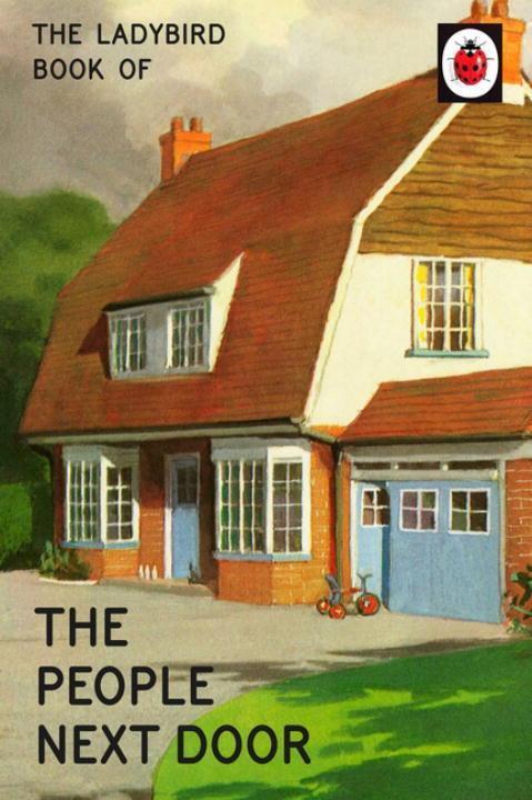 Cover: 9780718184414 | The Ladybird Book of the People Next Door | Jason Hazeley (u. a.)