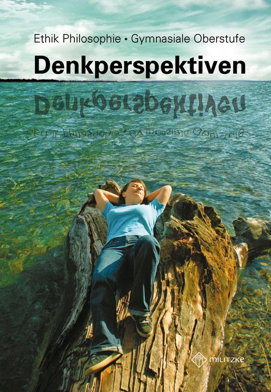 Cover: 9783861895206 | Denkperspektiven. Lehrbuch. Gymnasiale Oberstufe | Ethik/Philosophie