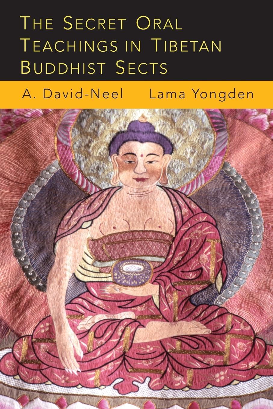 Cover: 9781684220717 | The Secret Oral Teachings in Tibetan Buddhist Sects | Taschenbuch