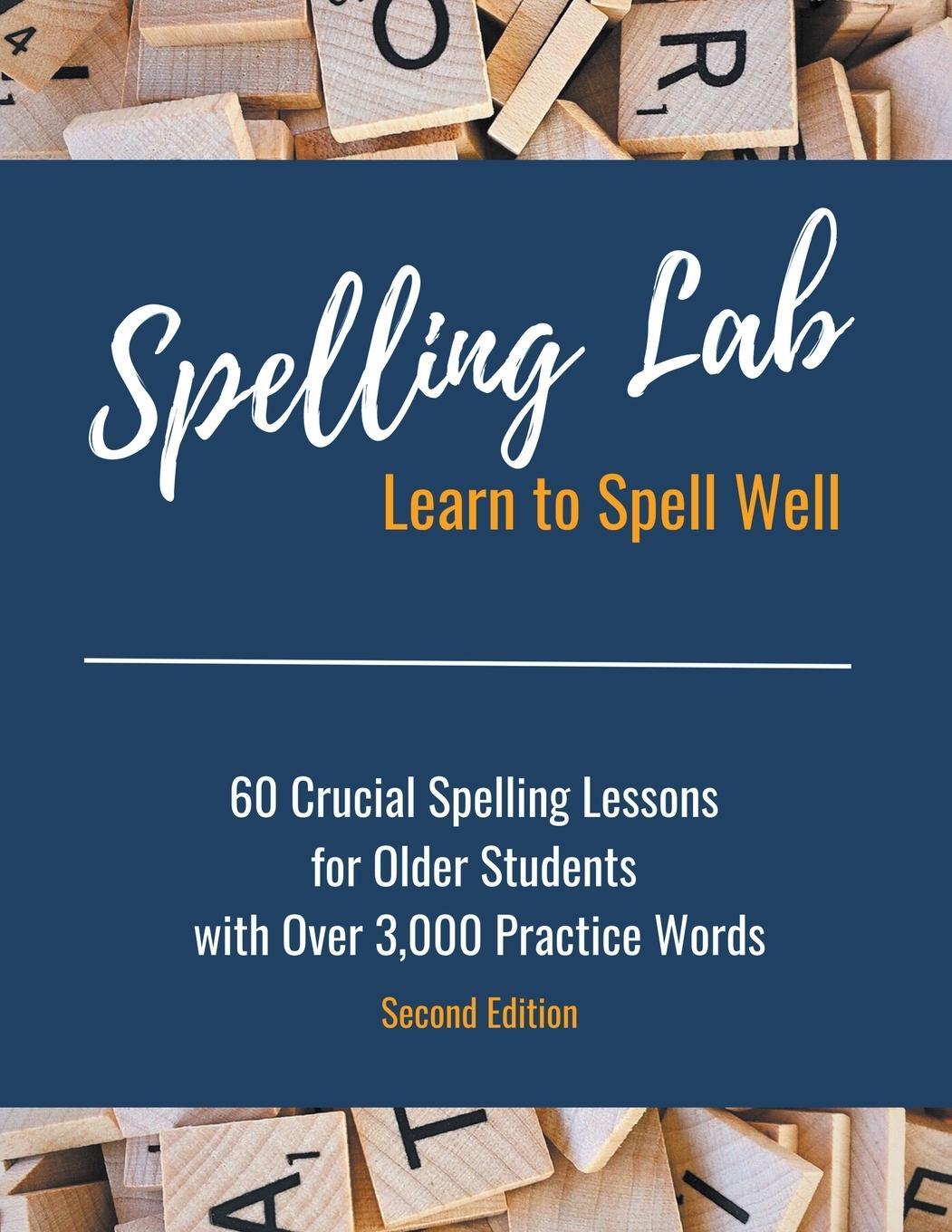 Cover: 9798215585191 | Spelling Lab 60 Crucial Spelling Lessons for Older Students with...