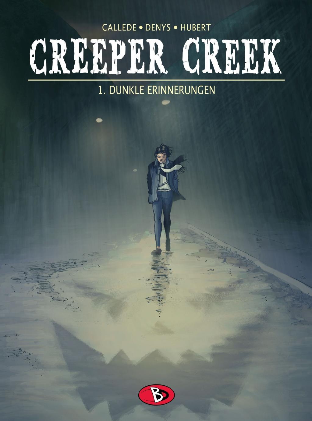 Cover: 9783938698716 | Creeper Creek 1 | Dunkle Erinnerungen | Joël Calléde | Buch | Gebunden