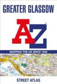 Cover: 9780008560430 | Greater Glasgow A-Z Street Atlas | A-Z Maps | Taschenbuch | Englisch