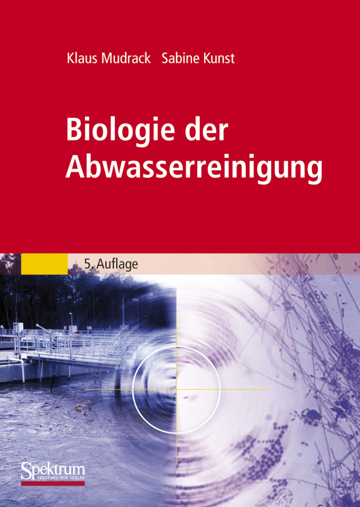 Cover: 9783827425768 | Biologie der Abwasserreinigung | Klaus Mudrack (u. a.) | Buch | x