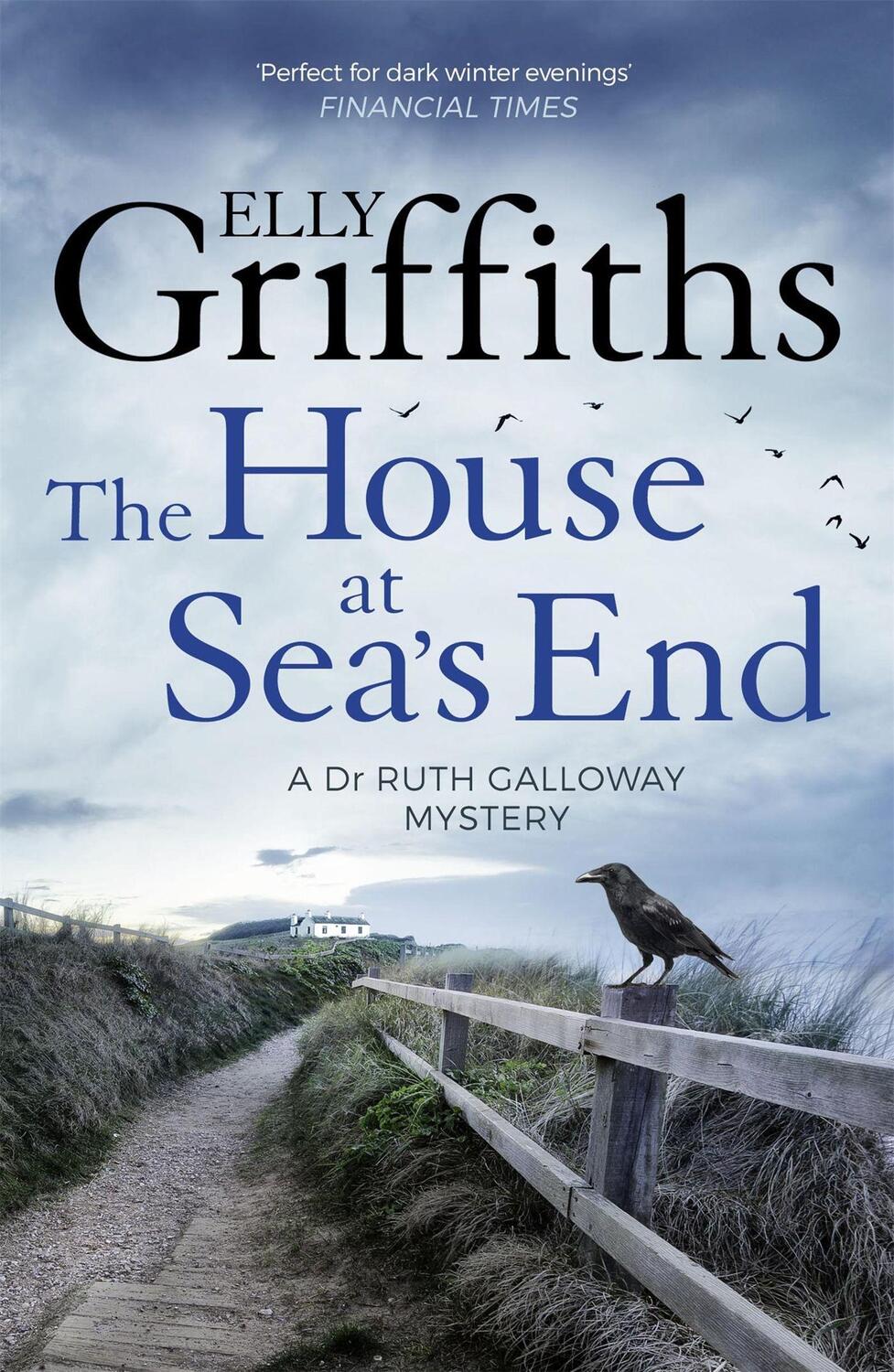 Cover: 9781786482136 | The House at Sea's End | The Dr Ruth Galloway Mysteries 3 | Griffiths