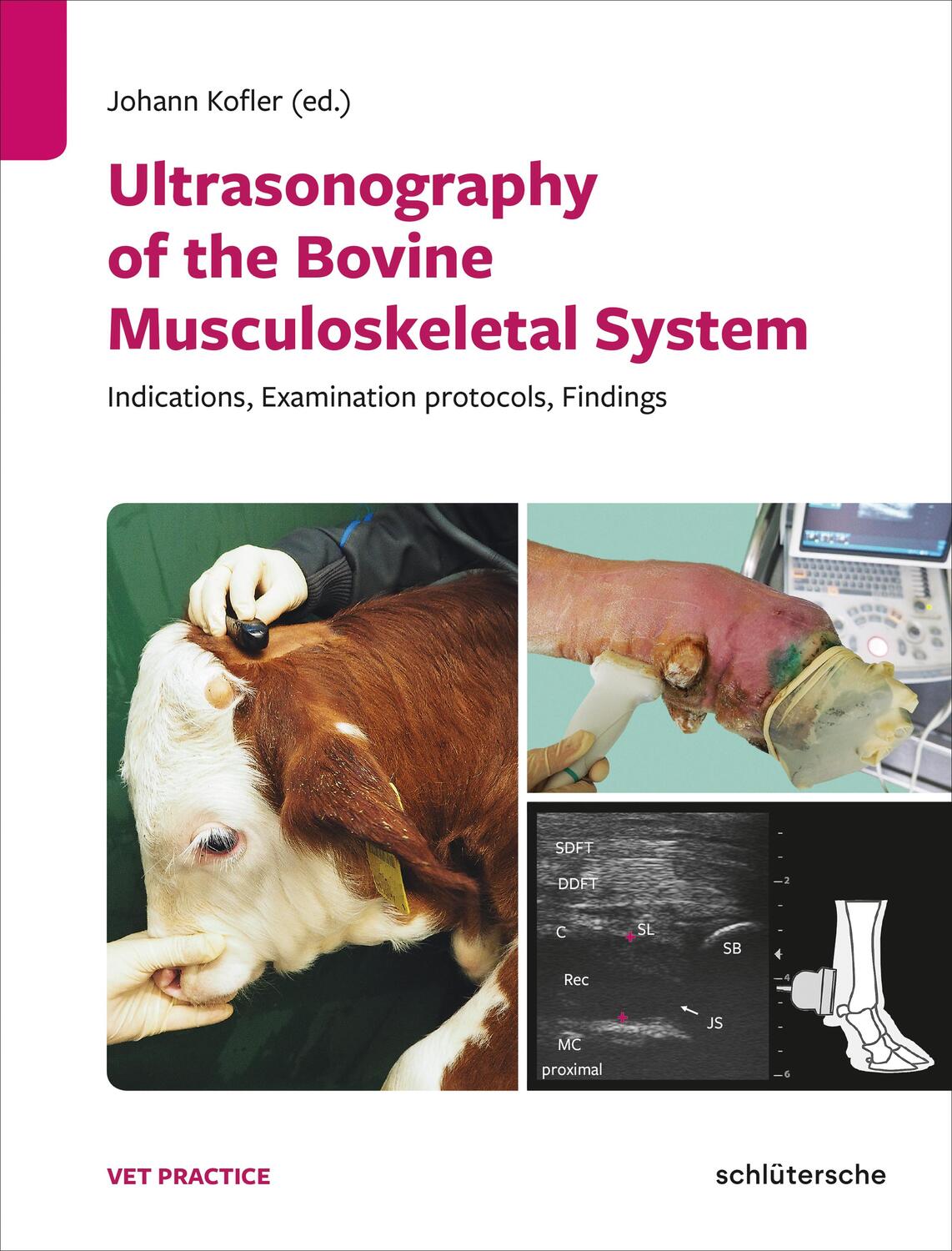 Cover: 9783899939767 | Ultrasonography of the Bovine Musculoskeletal System | Johann Kofler