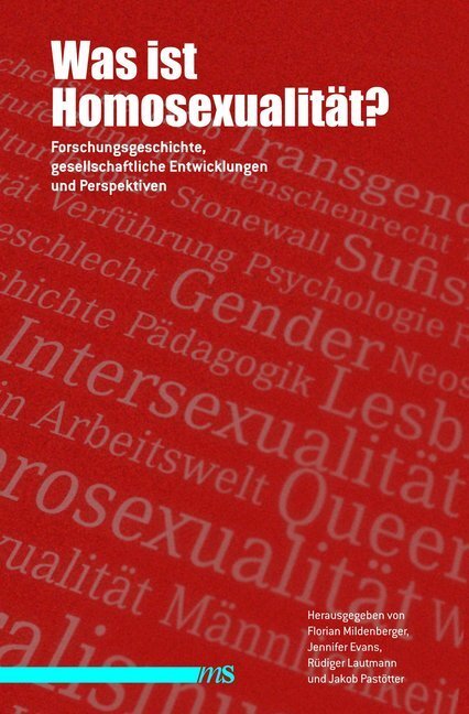 Cover: 9783863001636 | Was ist Homosexualität? | Florian Mildenberger (u. a.) | Buch | 2014