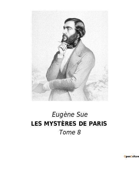 Cover: 9782382740958 | LES MYSTÈRES DE PARIS | Tome 8 | Eugène Sue | Taschenbuch | Paperback