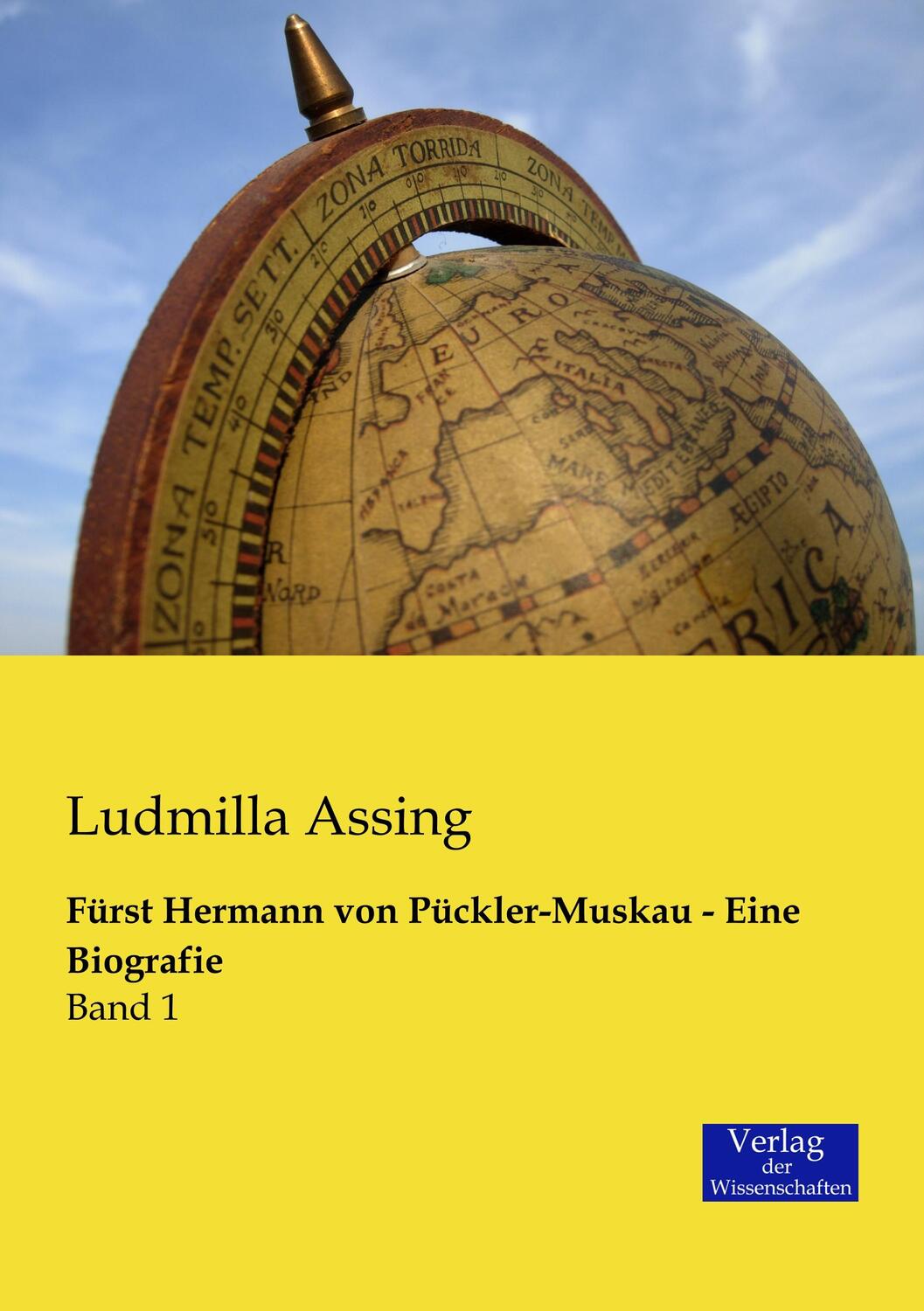 Cover: 9783957001535 | Fürst Hermann von Pückler-Muskau - Eine Biografie | Band 1 | Assing