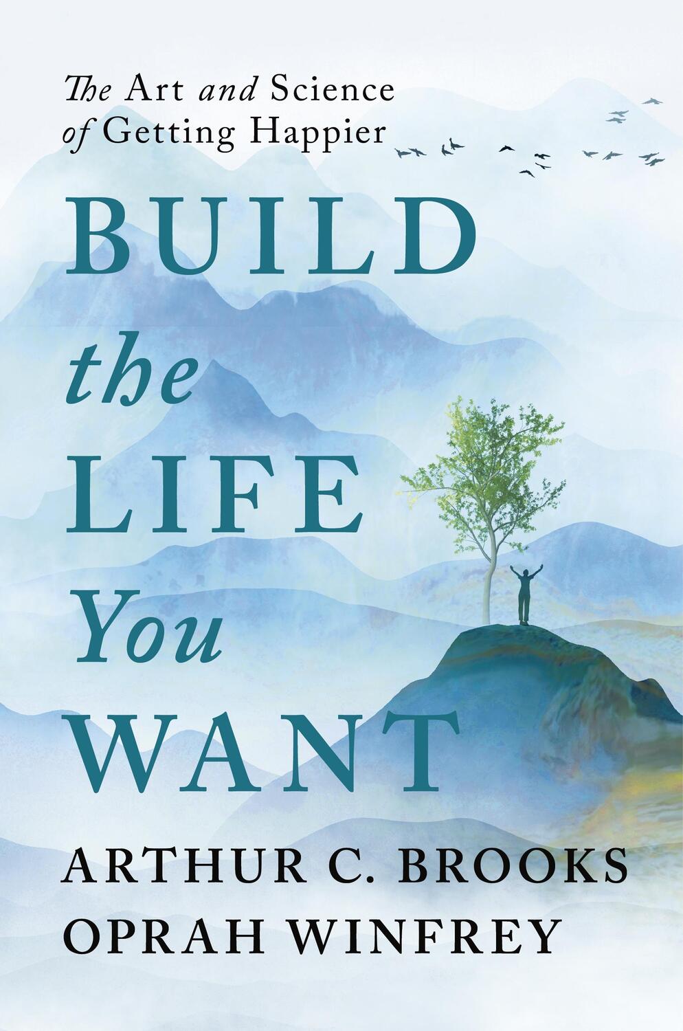 Cover: 9781846047824 | Build the Life You Want | The Art and Science of Getting Happier