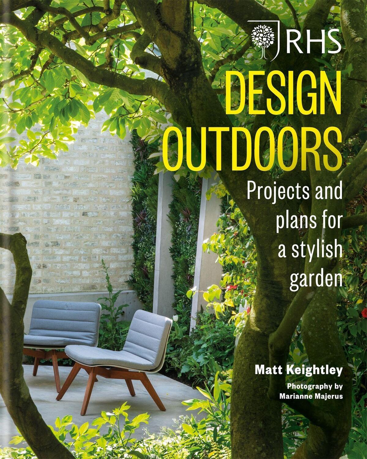 Cover: 9781784724801 | RHS Design Outdoors | Projects & Plans for a Stylish Garden | Buch