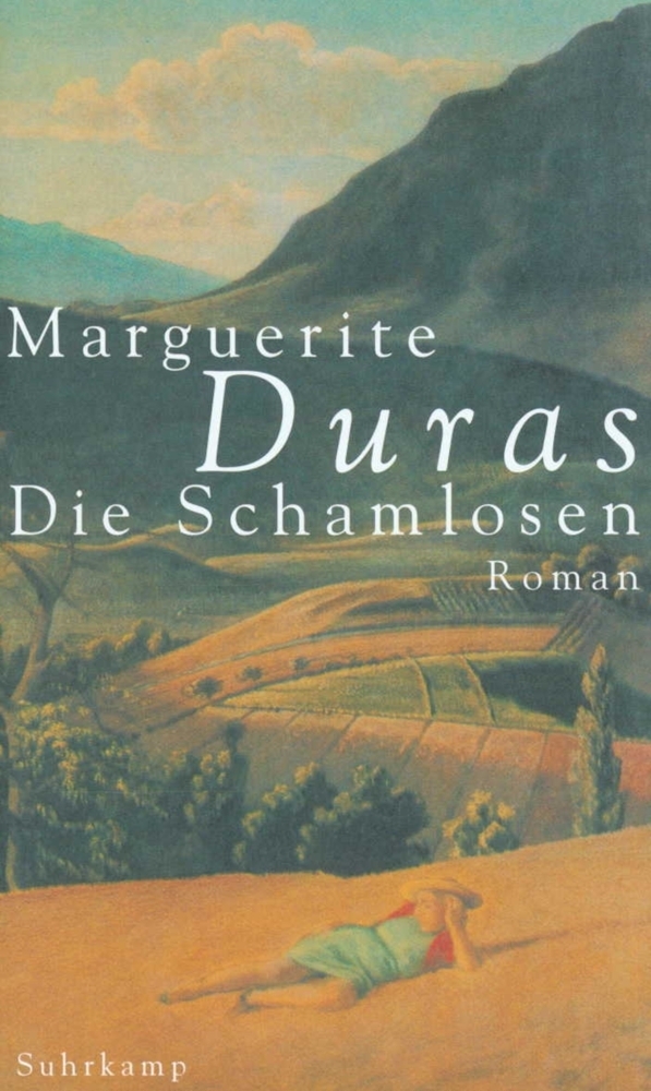 Cover: 9783518410776 | Die Schamlosen | Roman. Aus d. Französ. v. Andrea Spingler | Duras