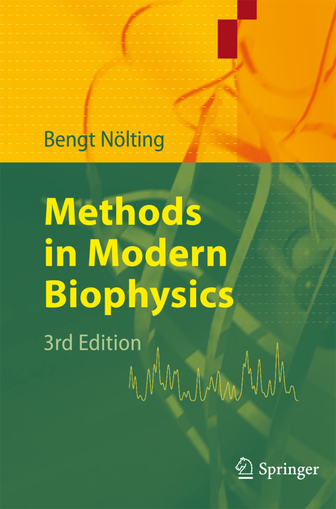 Cover: 9783642030215 | Methods in Modern Biophysics | Bengt Nölting | Taschenbuch | XVI