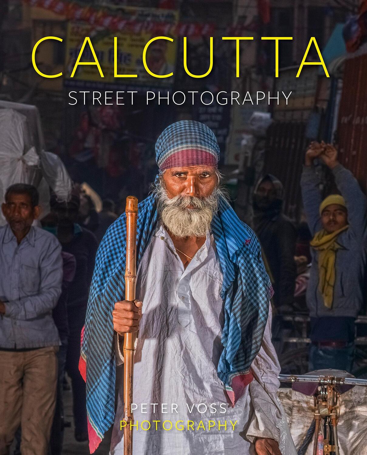 Cover: 9783731912316 | Calcutta | Street Photography | Peter Voss | Buch | Deutsch | 2022