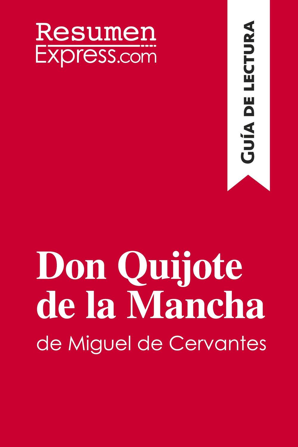 Cover: 9782806272515 | Don Quijote de la Mancha de Miguel de Cervantes (Guía de lectura)