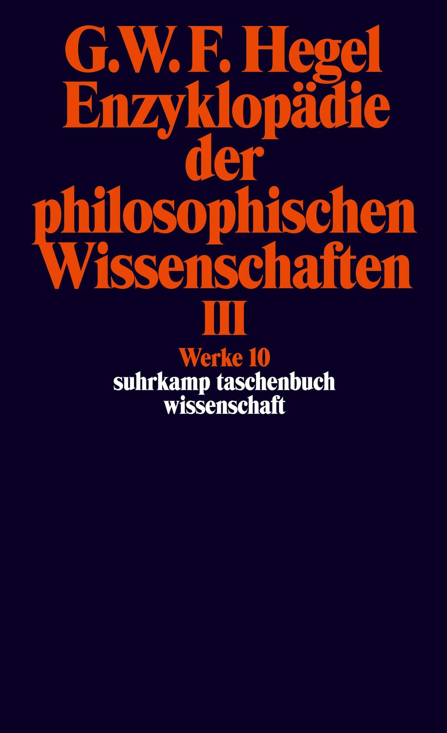 Cover: 9783518282106 | Enzyklopädie der philosophischen Wissenschaften III im Grundrisse 1830