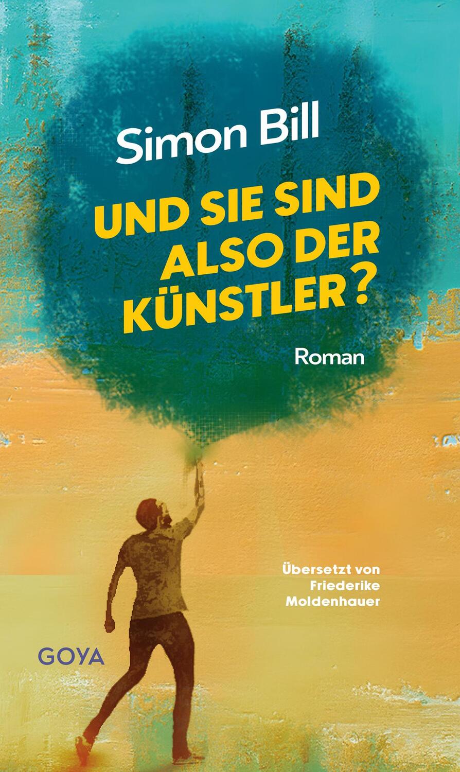 Cover: 9783833745621 | Und Sie sind also der Künstler? | Simon Bill | Buch | 412 S. | Deutsch