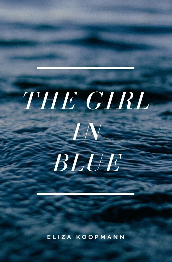 Cover: 9783754933510 | The Girl in Blue | Eliza Koopmann | Taschenbuch | Deutsch | 2021