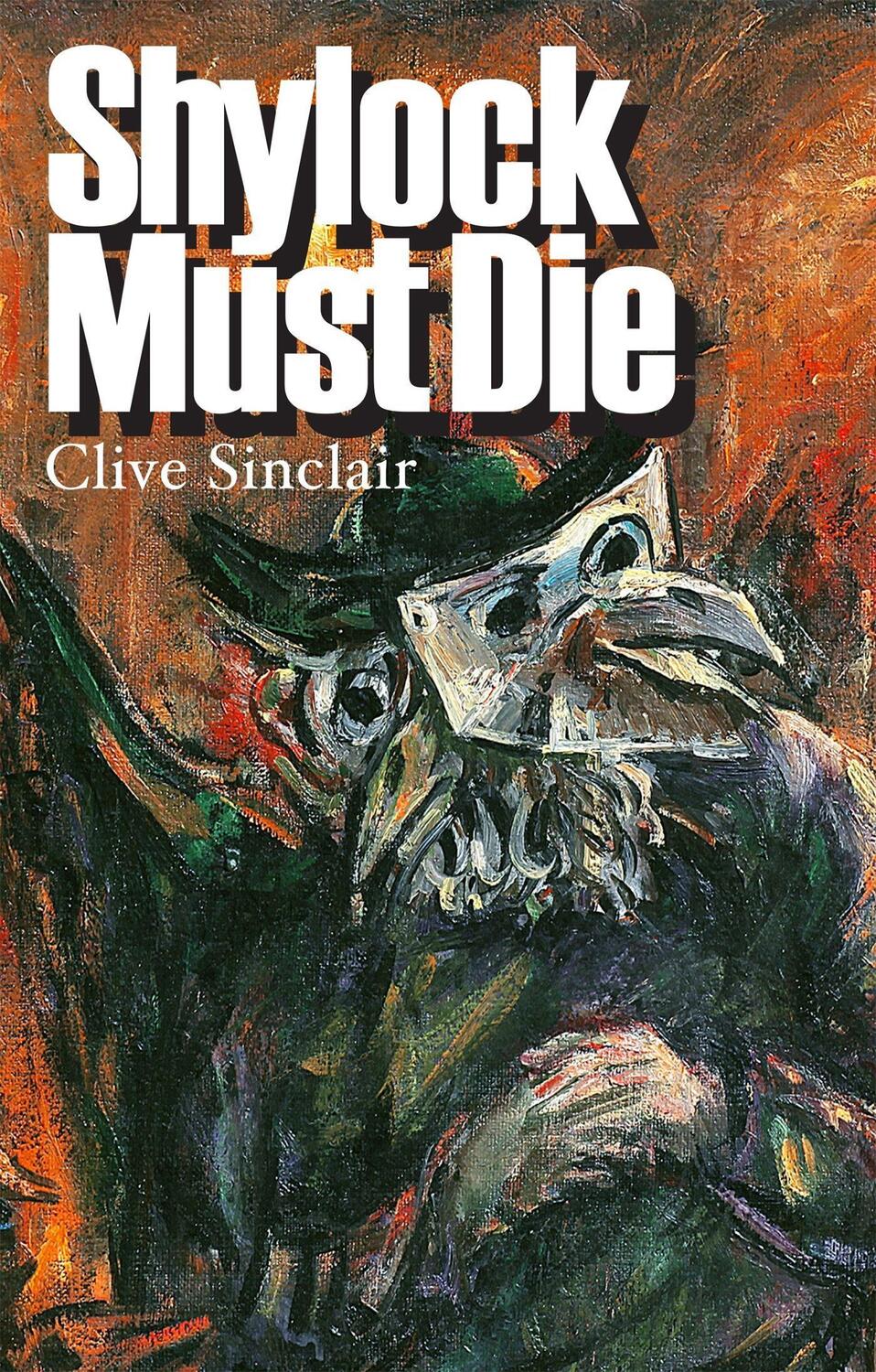 Cover: 9781905559947 | Shylock Must Die | Clive Sinclair | Taschenbuch | Englisch | 2018