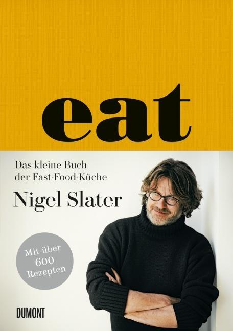 Cover: 9783832194895 | Eat | Das kleine Buch der Fast-Food-Küche mit über 600 Rezepten | Buch