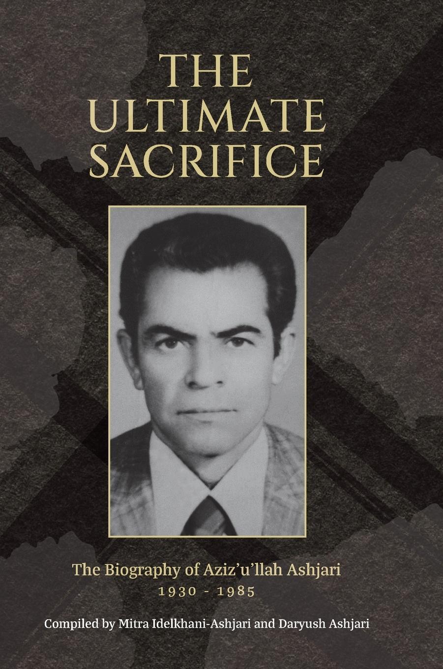 Cover: 9781922562999 | The Ultimate Sacrifice | Daryush Ashjari (u. a.) | Buch | Englisch