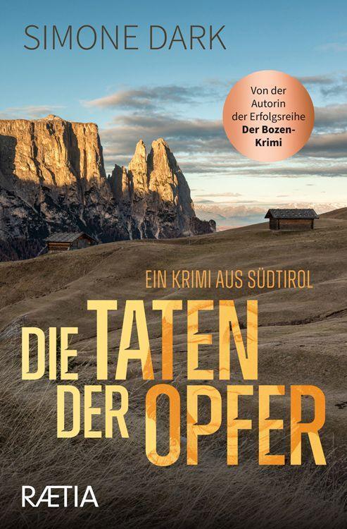 Cover: 9788872838204 | Die Taten der Opfer | Ein Krimi aus Südtirol | Simone Dark | Buch