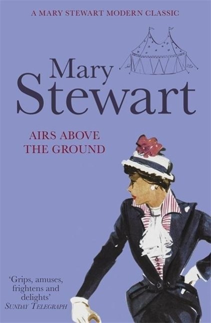 Cover: 9781444720525 | Stewart, M: Airs Above the Ground | Mary Stewart | Taschenbuch | 2011
