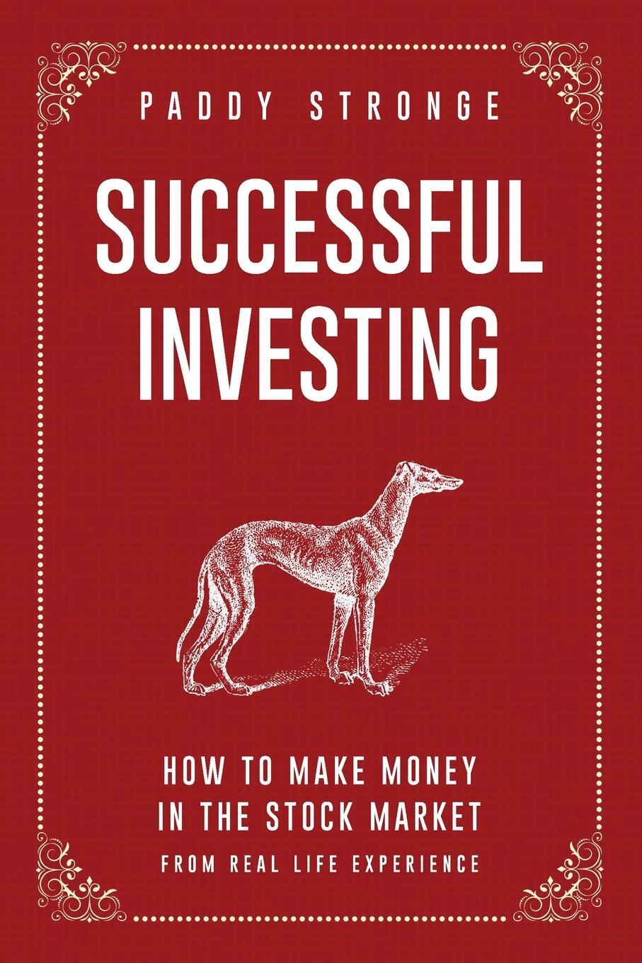 Cover: 9781917367271 | SUCCESSFUL INVESTING | Paddy Stronge | Taschenbuch | Paperback | 2024