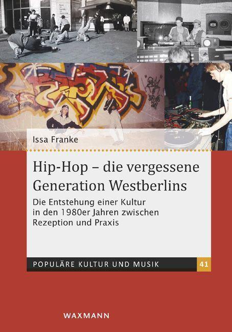 Cover: 9783830947387 | Hip-Hop - die vergessene Generation Westberlins | Issa Franke | Buch