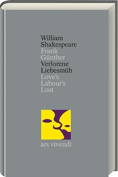 Cover: 9783897161597 | Verlorene Liebesmüh /Love's Labour's Lost (Shakespeare...