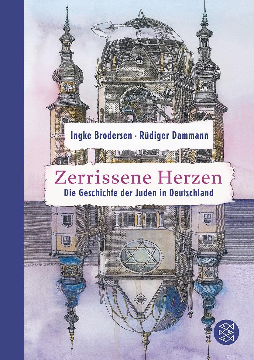 Cover: 9783596162369 | Zerrissene Herzen | Die Geschichte der Juden in Deutschland | Dammann
