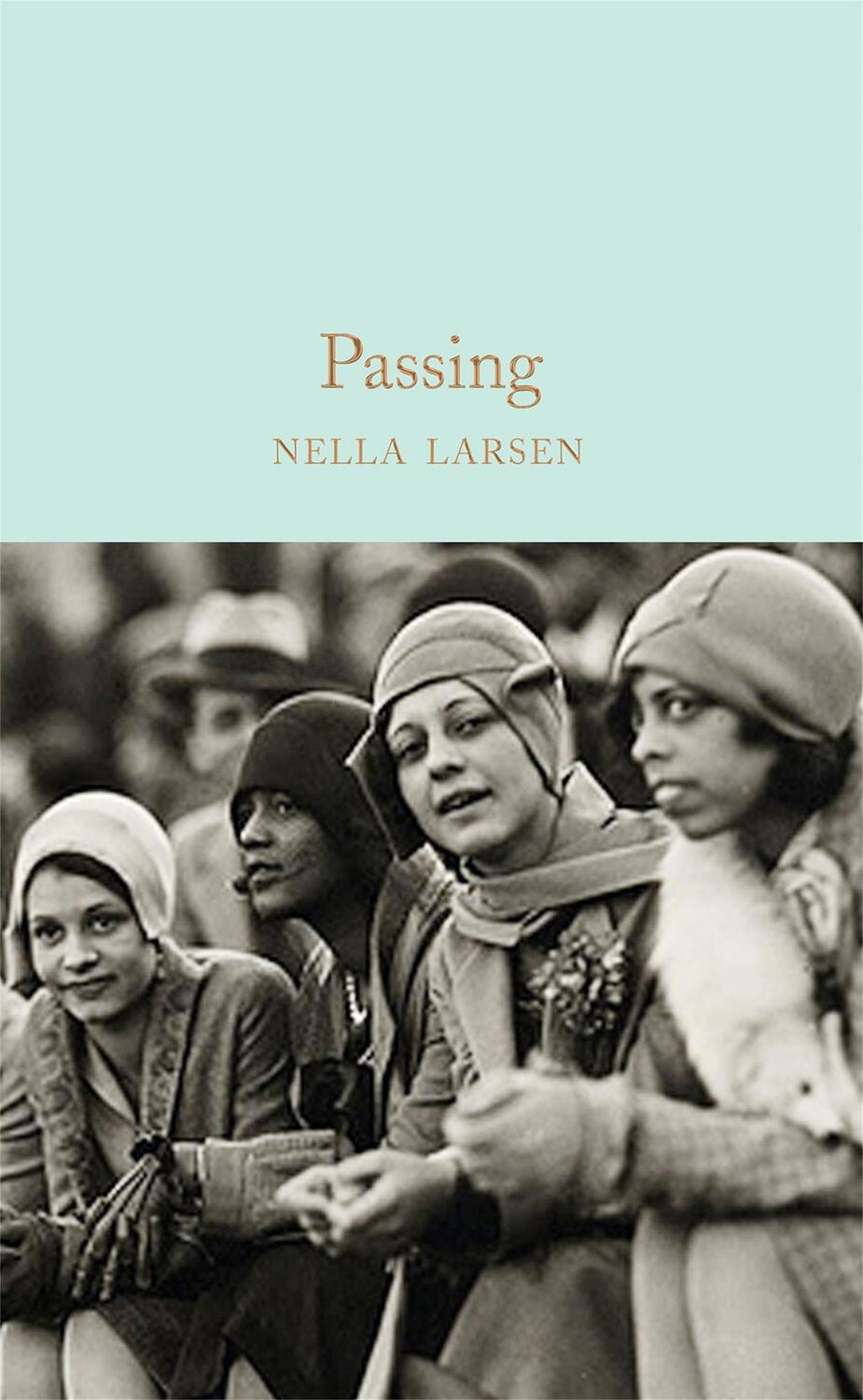 Cover: 9781529040289 | Passing | Nella Larsen | Buch | Macmillan Collector's Library | 2020