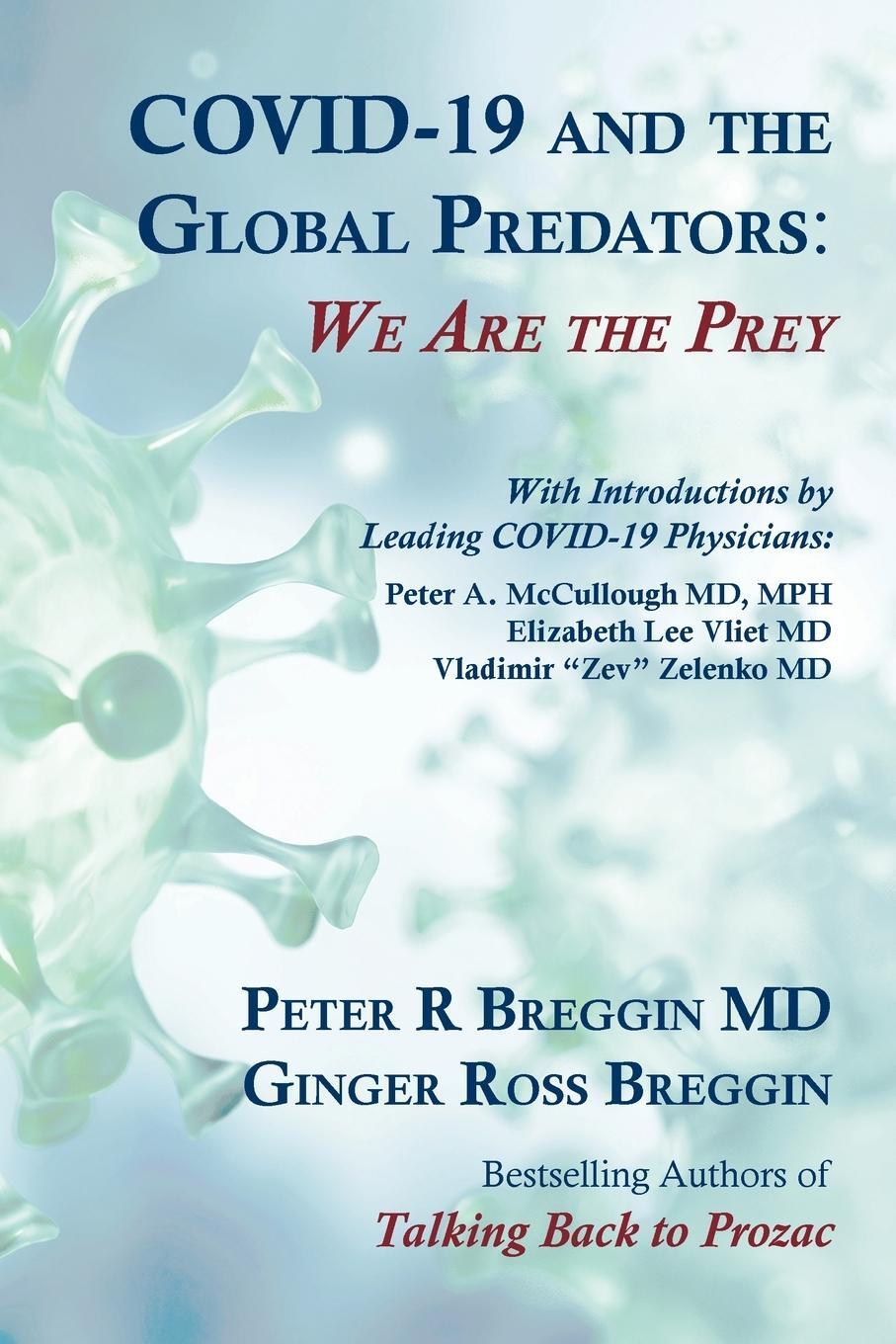 Cover: 9780982456064 | COVID-19 and the Global Predators | We Are the Prey | Breggin (u. a.)