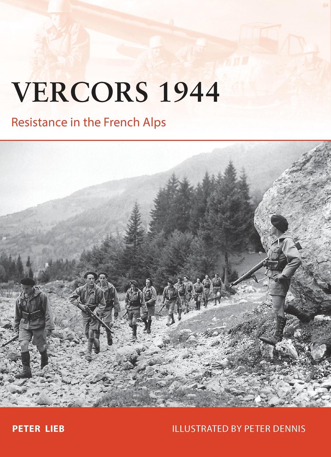 Cover: 9781849086981 | Vercors 1944: Resistance in the French Alps | Peter Lieb | Taschenbuch