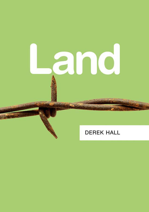 Cover: 9780745652771 | Land | Derek Hall | Taschenbuch | 176 S. | Englisch | 2013