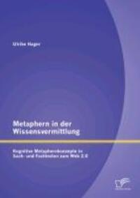 Cover: 9783842893498 | Metaphern in der Wissensvermittlung: Kognitive Metaphernkonzepte in...