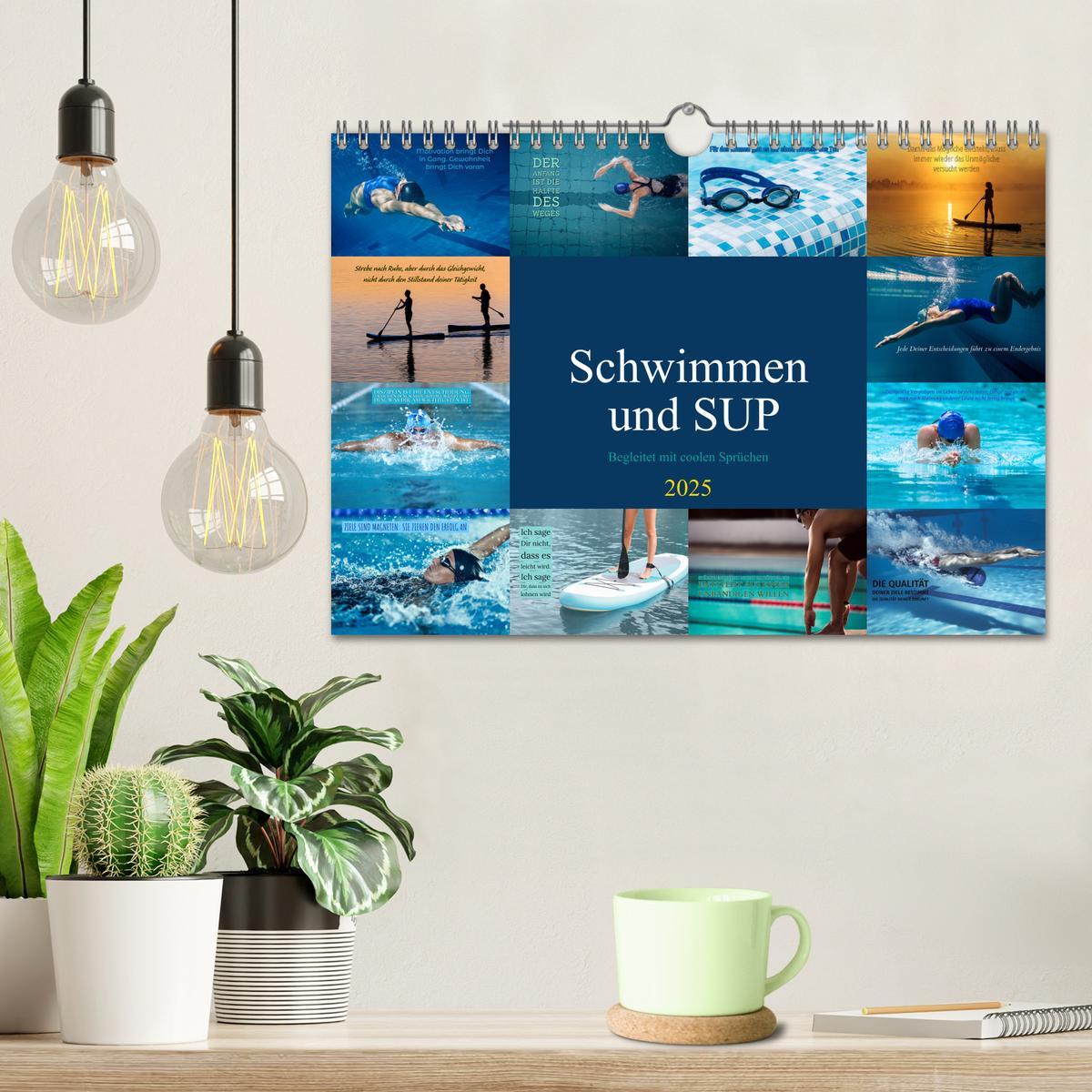 Bild: 9783383867514 | Schwimmen und SUP Begleitet mit coolen Sprüchen (Wandkalender 2025...