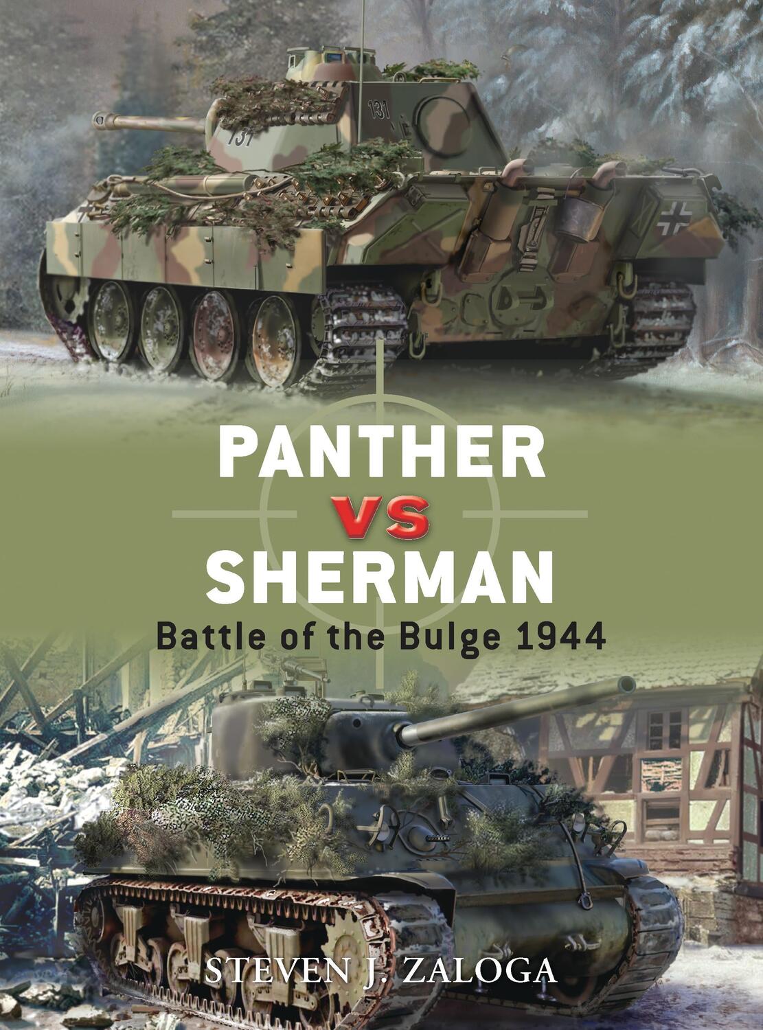 Cover: 9781846032929 | Panther vs Sherman | Battle of the Bulge 1944 | Steven J. Zaloga