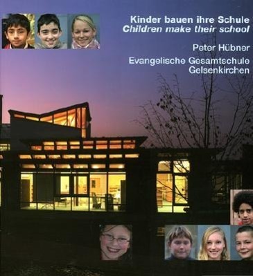 Cover: 9783932565526 | Hübner, P: Kinder bauen ihre Schule | Peter Hübner | Deutsch | 2005