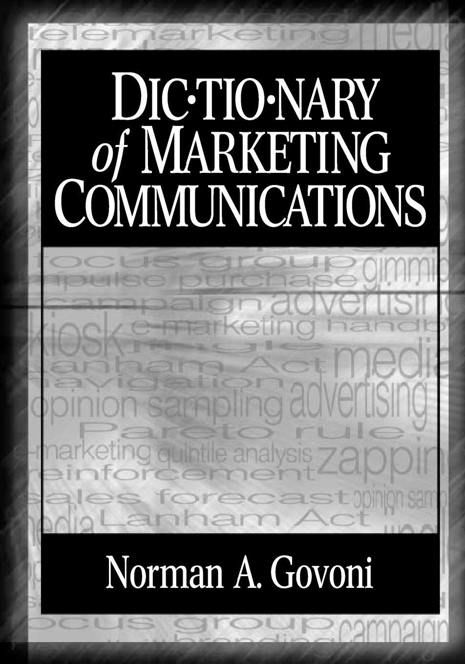 Cover: 9780761927716 | Dictionary of Marketing Communications | Norman A. P. Govoni | Buch