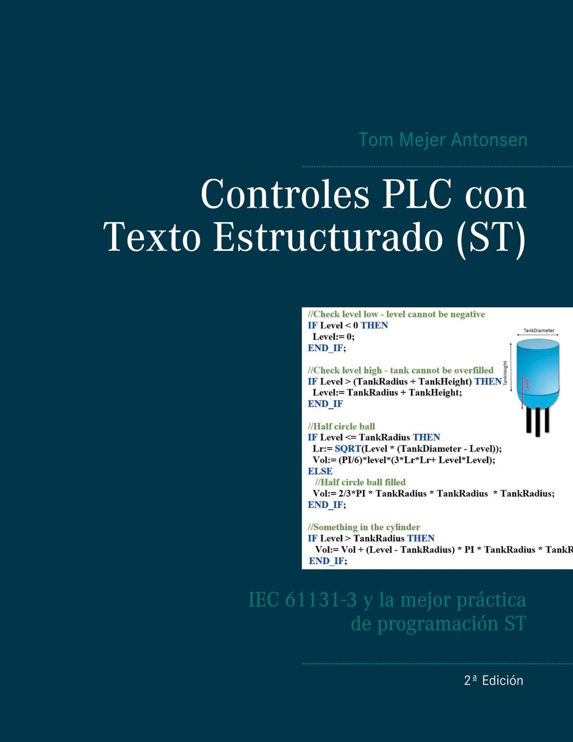 Cover: 9788743009092 | Controles PLC con Texto Estructurado (ST) | Tom Mejer Antonsen | Buch