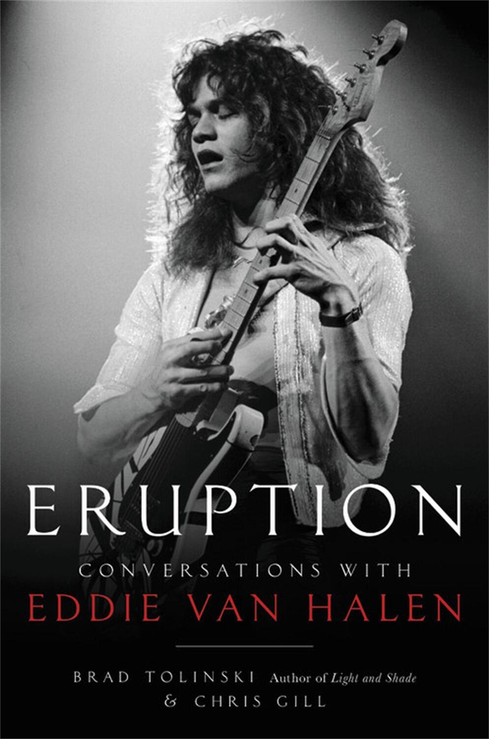 Cover: 9780306826658 | Eruption | Conversations with Eddie Van Halen | Brad Tolinski (u. a.)
