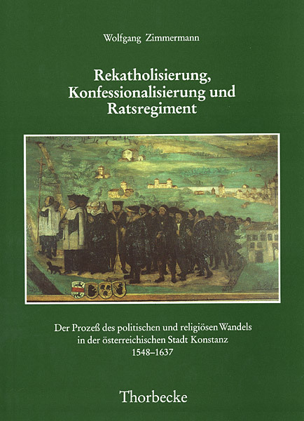 Cover: 9783799568340 | Rekatholisierung, Konfessionalisierung und Ratsregiment | Zimmermann