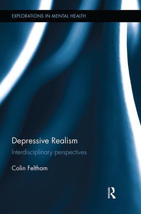 Cover: 9781138543201 | Depressive Realism | Interdisciplinary perspectives | Colin Feltham