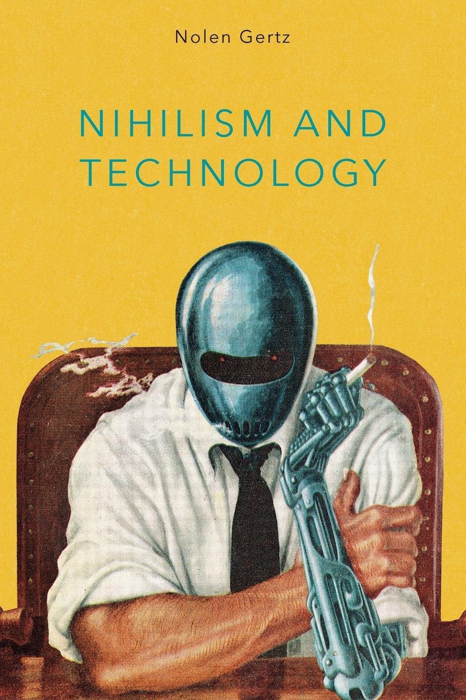 Cover: 9781786607034 | Nihilism and Technology | Nolen Gertz | Taschenbuch | Paperback | 2018