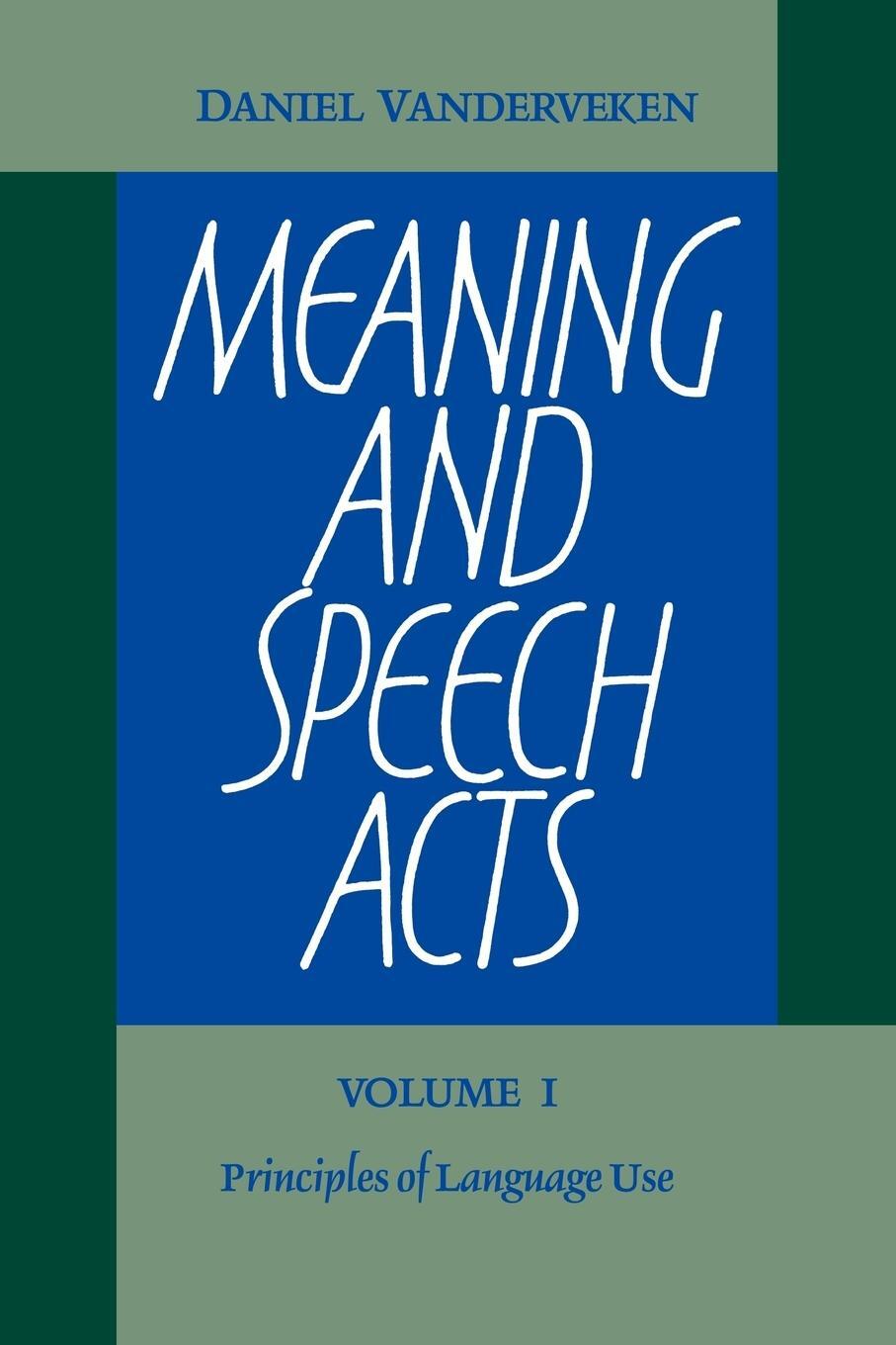 Cover: 9780521104906 | Meaning and Speech Acts | Volume 1, Principles of Language Use | Buch