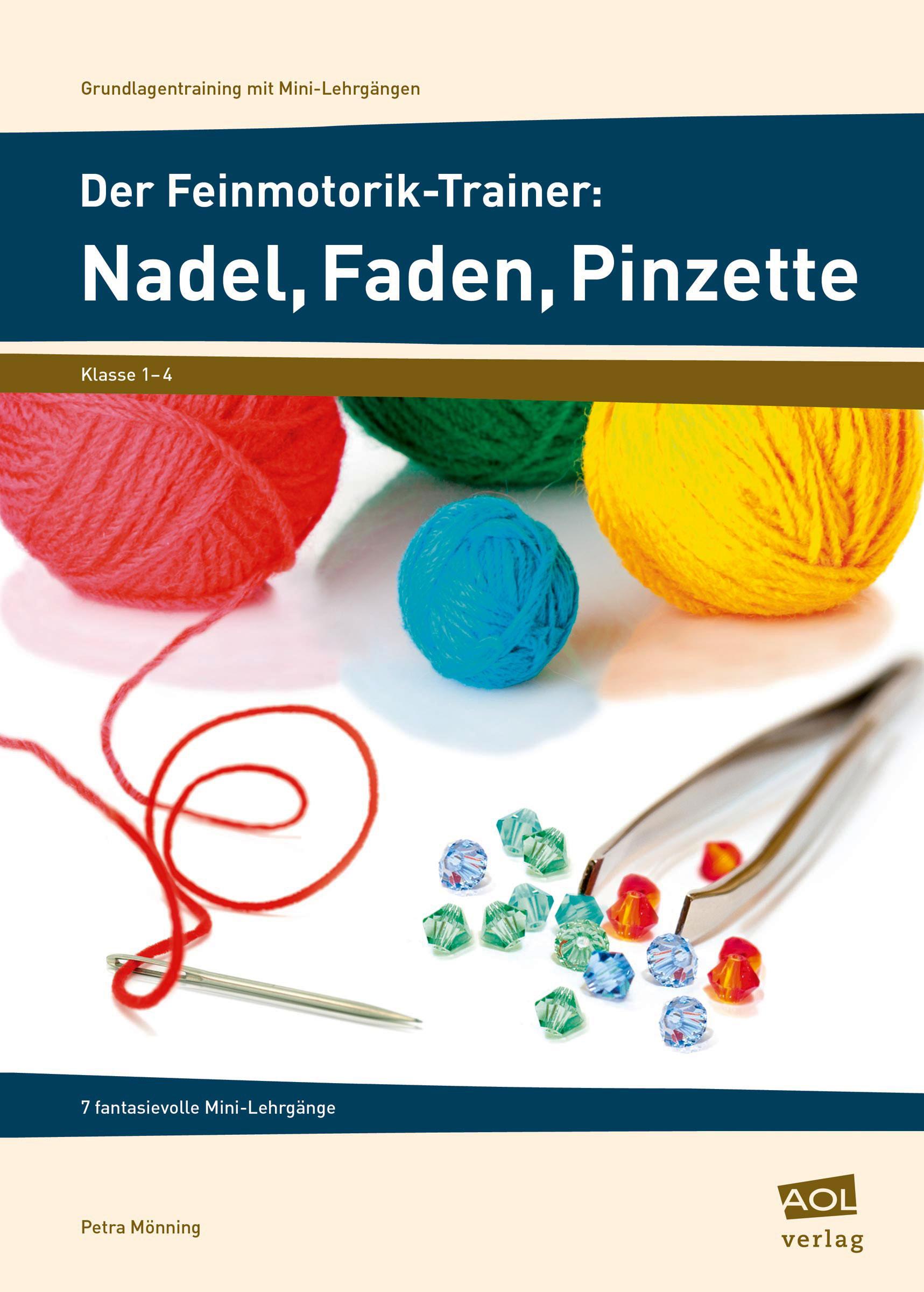 Cover: 9783403102540 | Der Feinmotorik-Trainer: Nadel, Faden, Pinzette | Petra Mönning | Buch