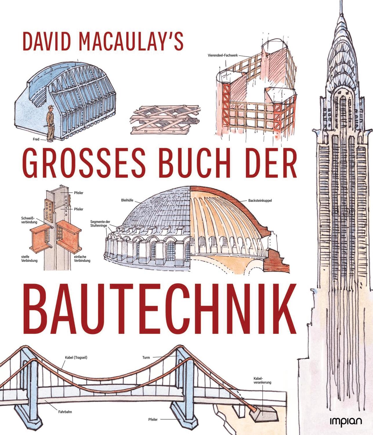 Cover: 9783962690991 | David Macaulay's großes Buch der Bautechnik | David Macaulay | Buch