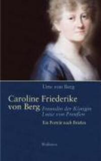 Cover: 9783835303492 | Caroline Friederike von Berg - Freundin der Königin Luise von Preußen