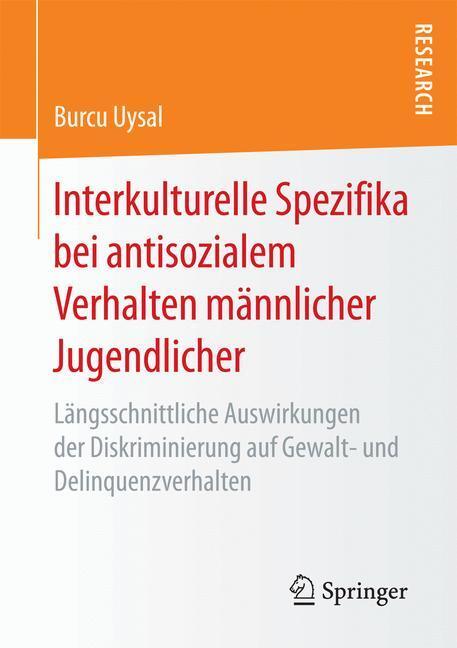 Cover: 9783658182397 | Interkulturelle Spezifika bei antisozialem Verhalten männlicher...